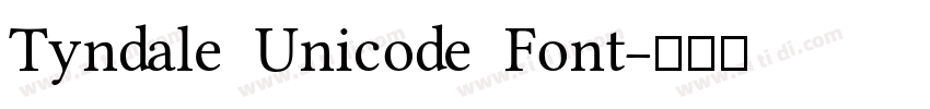 Tyndale Unicode Font字体转换